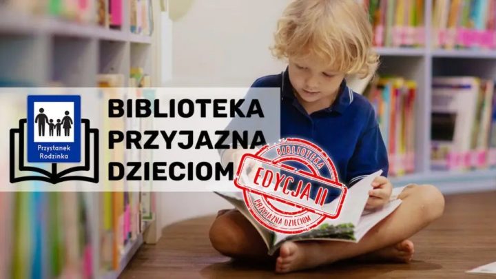 Biblioteka Przyjazna Dzieciom edycja 2023