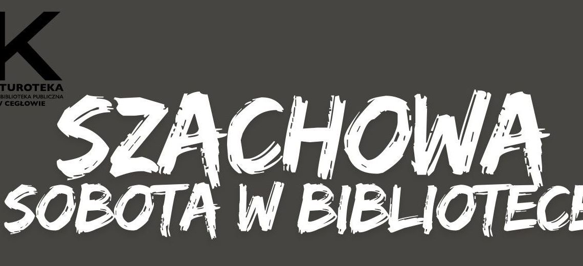 Wracają szachowe soboty! Wracają szachowe soboty!